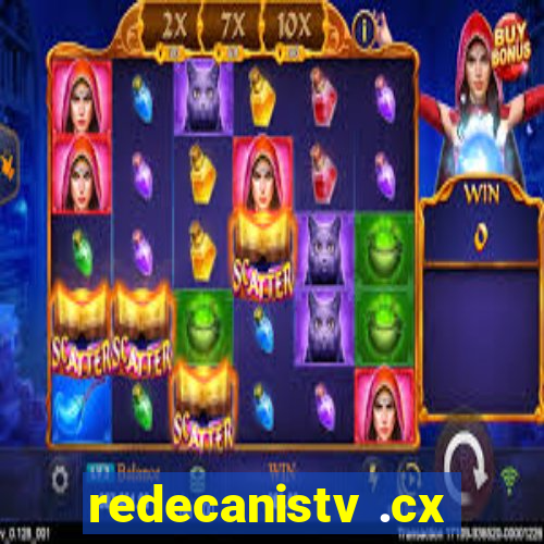 redecanistv .cx